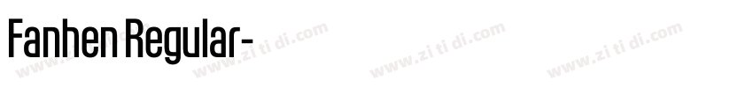 Fanhen Regular字体转换